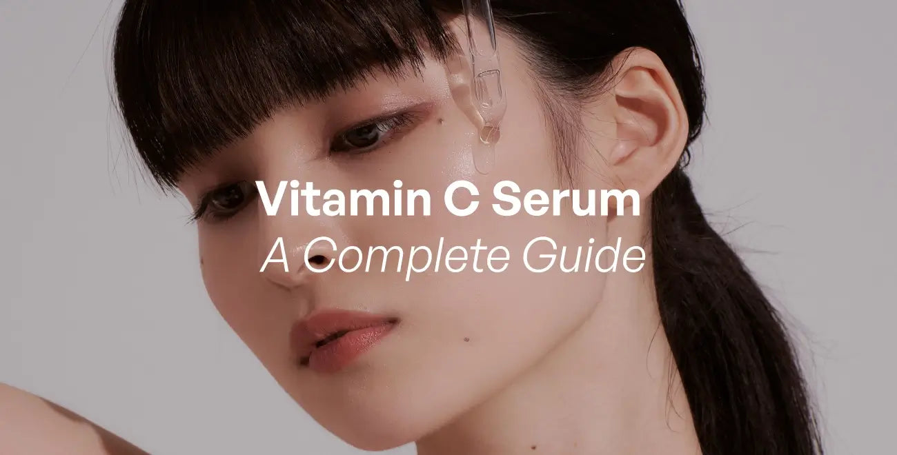 Vitamin C Serum Guide